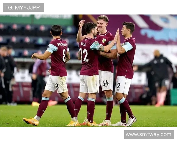 伯恩利迎战奥林匹亚期待精彩对决双方球员状态火热斗志昂扬 伯恩利迎战奥林匹亚期待精彩对决双方球员状态火热斗志昂扬